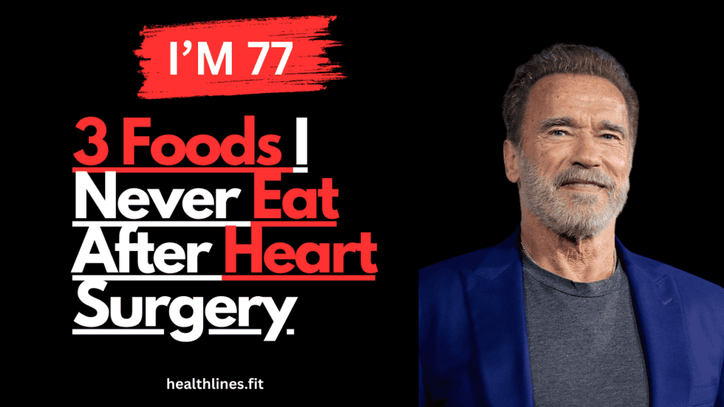 Arnold Schwarzenegger's Heart Surgery Recovery and His Key to Longevity